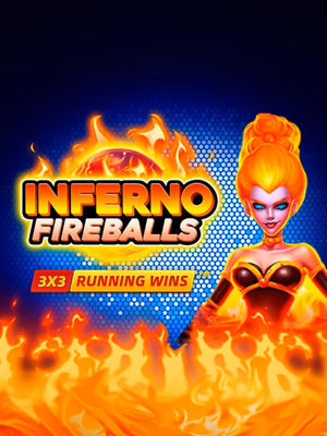 Inferno Fireballs: RUNNING WINS